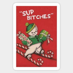 SUP BITCHES Sticker